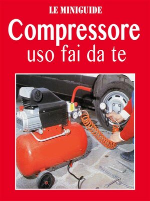 cover image of Compressore uso fai da te